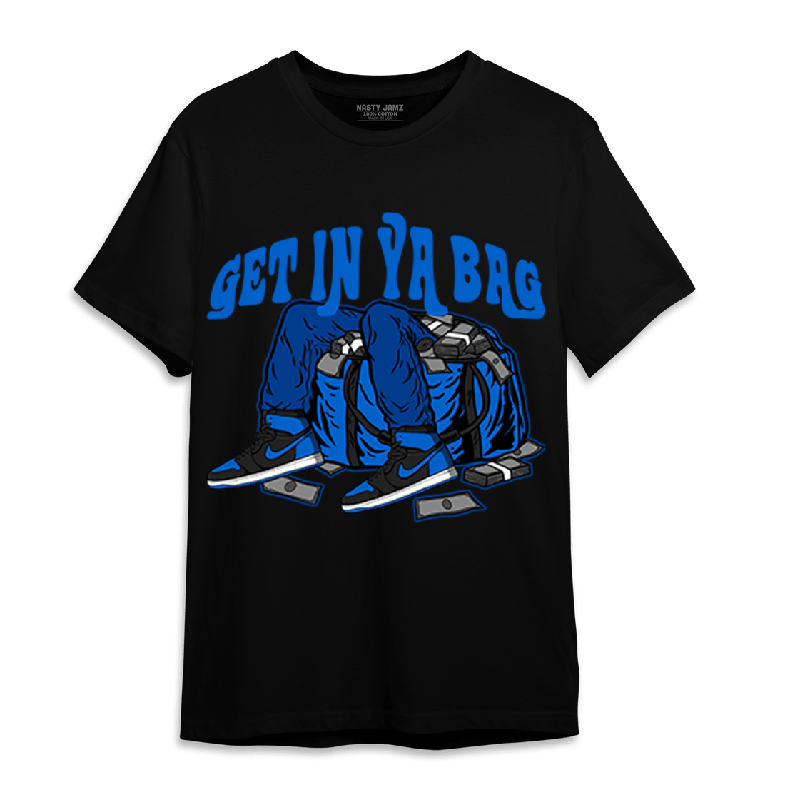 Royal Reimagined 1s T Shirt Match Get In Ya Bag - NastyJamz