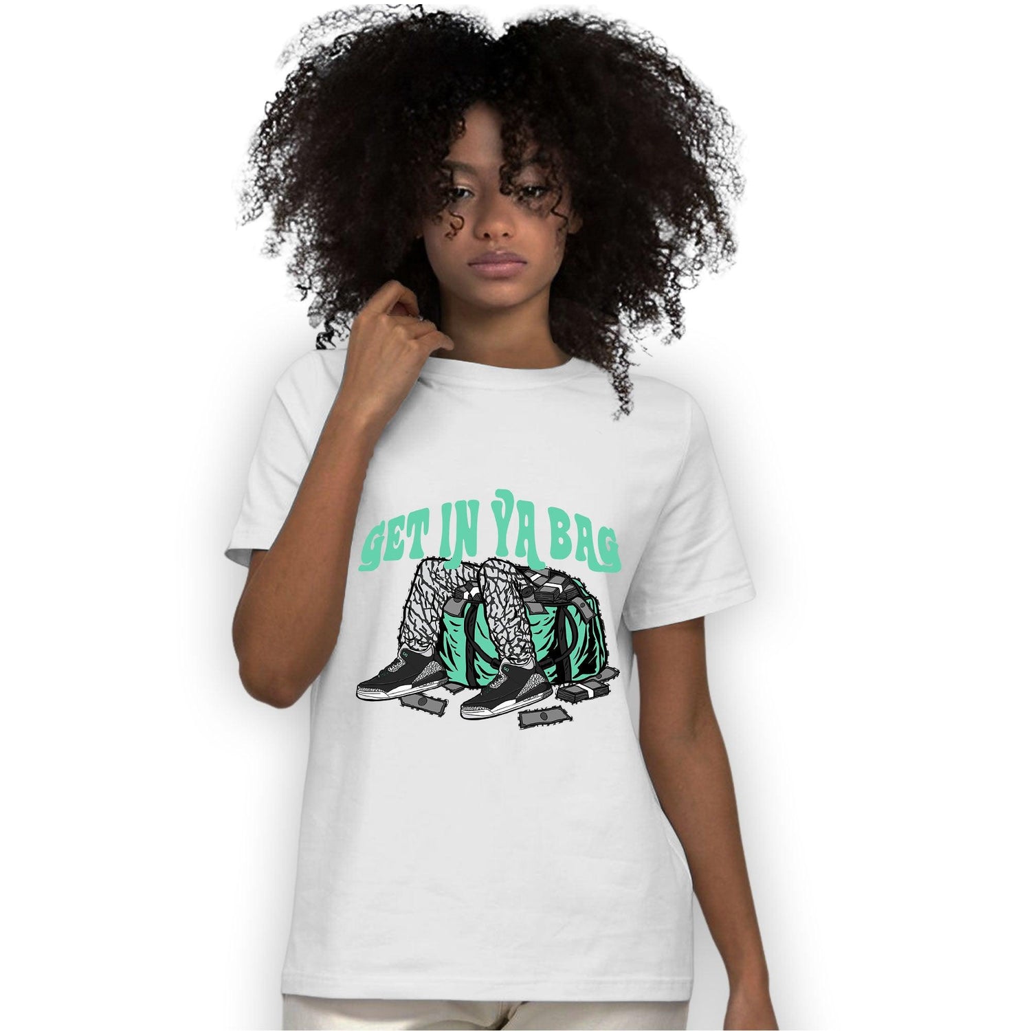 Green Glow 3s T Shirt Match Get In Ya Bag - NastyJamz