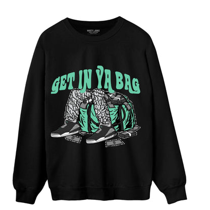Green Glow 3s Sweatshirt Match Get In Ya Bag - NastyJamz