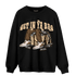 Palomino 3s Sweatshirt Match Get In Ya Bag - NastyJamz