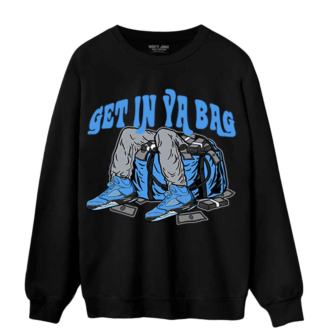 University Blue 5s Sweatshirt Match Get In Ya Bag - NastyJamz