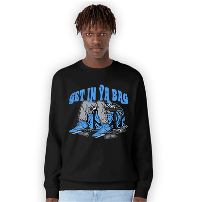 University Blue 5s Sweatshirt Match Get In Ya Bag - NastyJamz