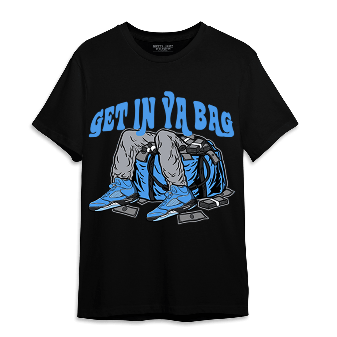 University Blue 5s T Shirt Match Get In Ya Bag - NastyJamz