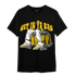 Yellow Ochre 6s T Shirt Match Get In Ya Bag - NastyJamz