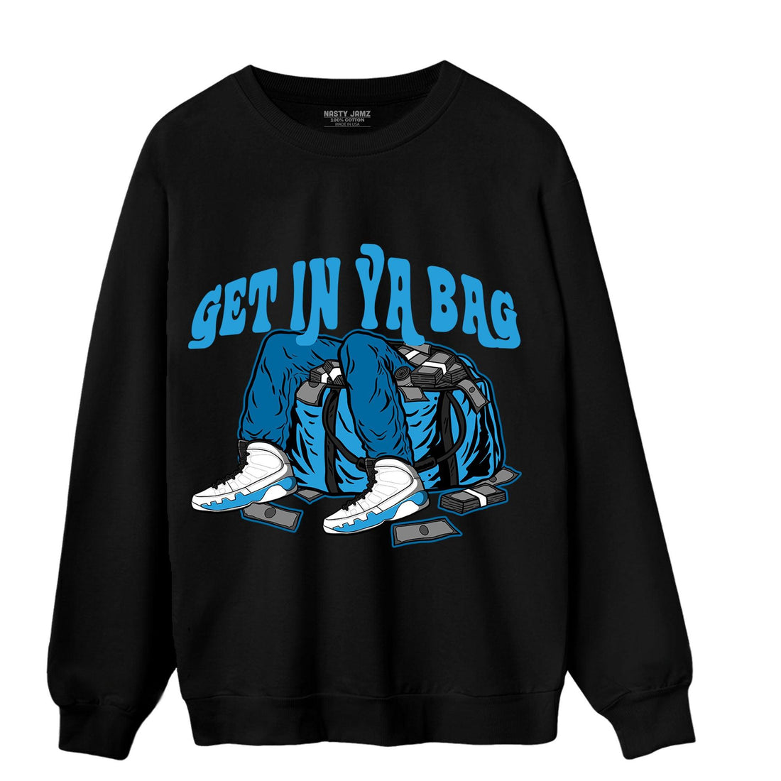 Powder Blue 9s Sweatshirt Match Get In Ya Bag - NastyJamz