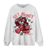 Dunk Low WMNS Valentine Day Sweatshirt Match Get Money BER - NastyJamz