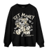 Gratitude 11s Sweatshirt Match Get Money BER - NastyJamz