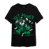 Celtic Lucky Green 1s T Shirt Match Get Money BER - NastyJamz