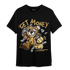 High OG Metallic Gold 1s T Shirt Match Get Money BER - NastyJamz