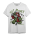OG Low Year Of The Dragon 1s T Shirt Match Get Money BER - NastyJamz