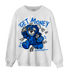 Royal Reimagined 1s Sweatshirt Match Get Money BER - NastyJamz