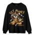 Cacao Wow 4s Sweatshirt Match Get Money BER - NastyJamz
