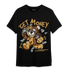 Cacao Wow 4s T Shirt Match Get Money BER - NastyJamz