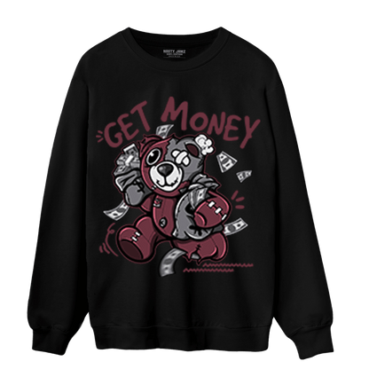Burgundy 5s Sweatshirt Match Get Money BER - NastyJamz