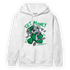 Lucky Green 5s Hoodie Match Get Money BER - NastyJamz