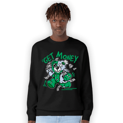 Lucky Green 5s Sweatshirt Match Get Money BER - NastyJamz