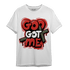 Dunk Low Mystic Red T Shirt Match God Got Me - NastyJamz