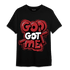 Cherry 12s T Shirt Match God Got Me - NastyJamz