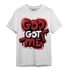 Cherry 12s T Shirt Match God Got Me - NastyJamz