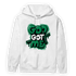 Celtic Lucky Green 1s Hoodie Match God Got Me - NastyJamz