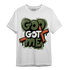 High OG Celadon 1s T Shirt Match God Got Me - NastyJamz