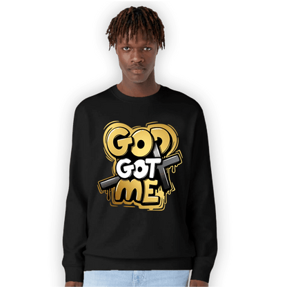 Mid SE Black Gold 1s Sweatshirt Match God Got Me - NastyJamz