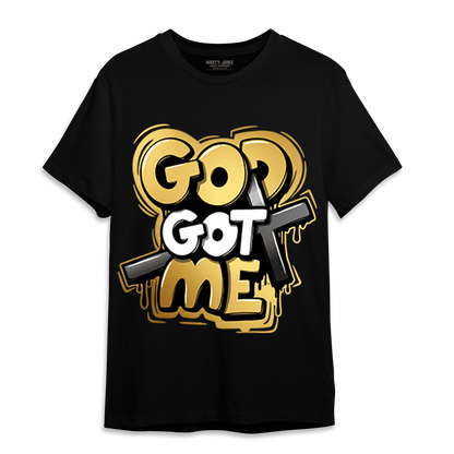 Mid SE Black Gold 1s T Shirt Match God Got Me - NastyJamz