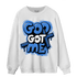 University Blue Toe 1s Sweatshirt Match God Got Me - NastyJamz