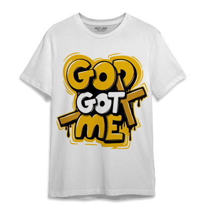 Yellow Ochre 1s T Shirt Match God Got Me - NastyJamz