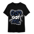 White Navy 3s T Shirt Match God Got Me - NastyJamz