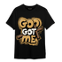 Cacao Wow 4s T Shirt Match God Got Me - NastyJamz