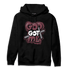 Burgundy 5s Hoodie Match God Got Me - NastyJamz