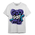 Aqua 6s T Shirt Match God Got Me - NastyJamz