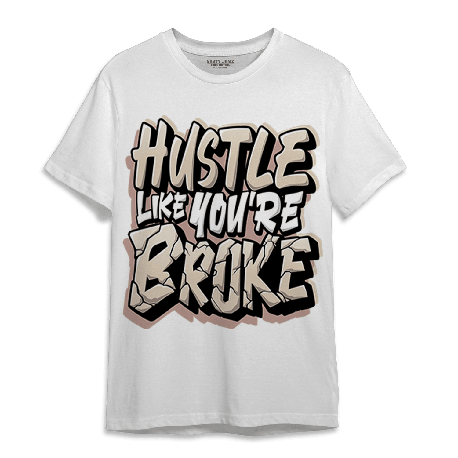 Dunk Low Twist Sanddrift T Shirt Match Hustle Like Broke - NastyJamz