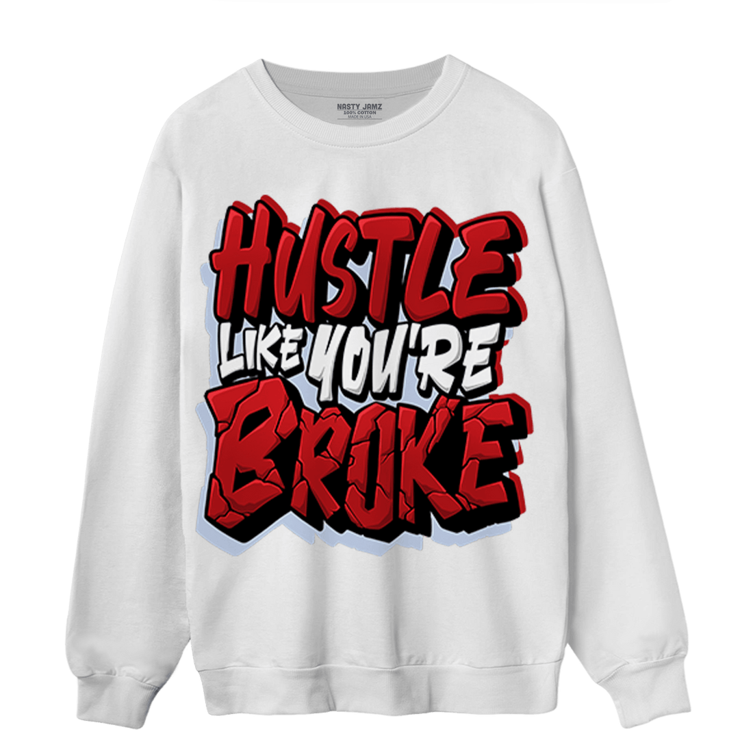 Cherry 11s Sweatshirt Match Hustle Like Broke - NastyJamz