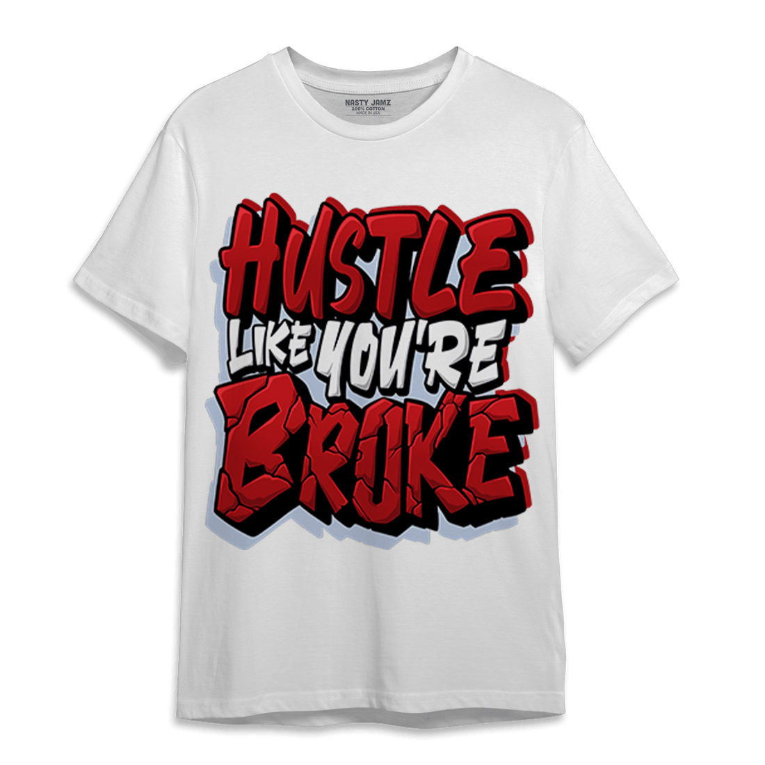 Cherry 11s T Shirt Match Hustle Like Broke - NastyJamz