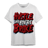 Cherry 11s T Shirt Match Hustle Like Broke - NastyJamz