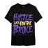 Field Purple 12s T Shirt Match Hustle Like Broke - NastyJamz