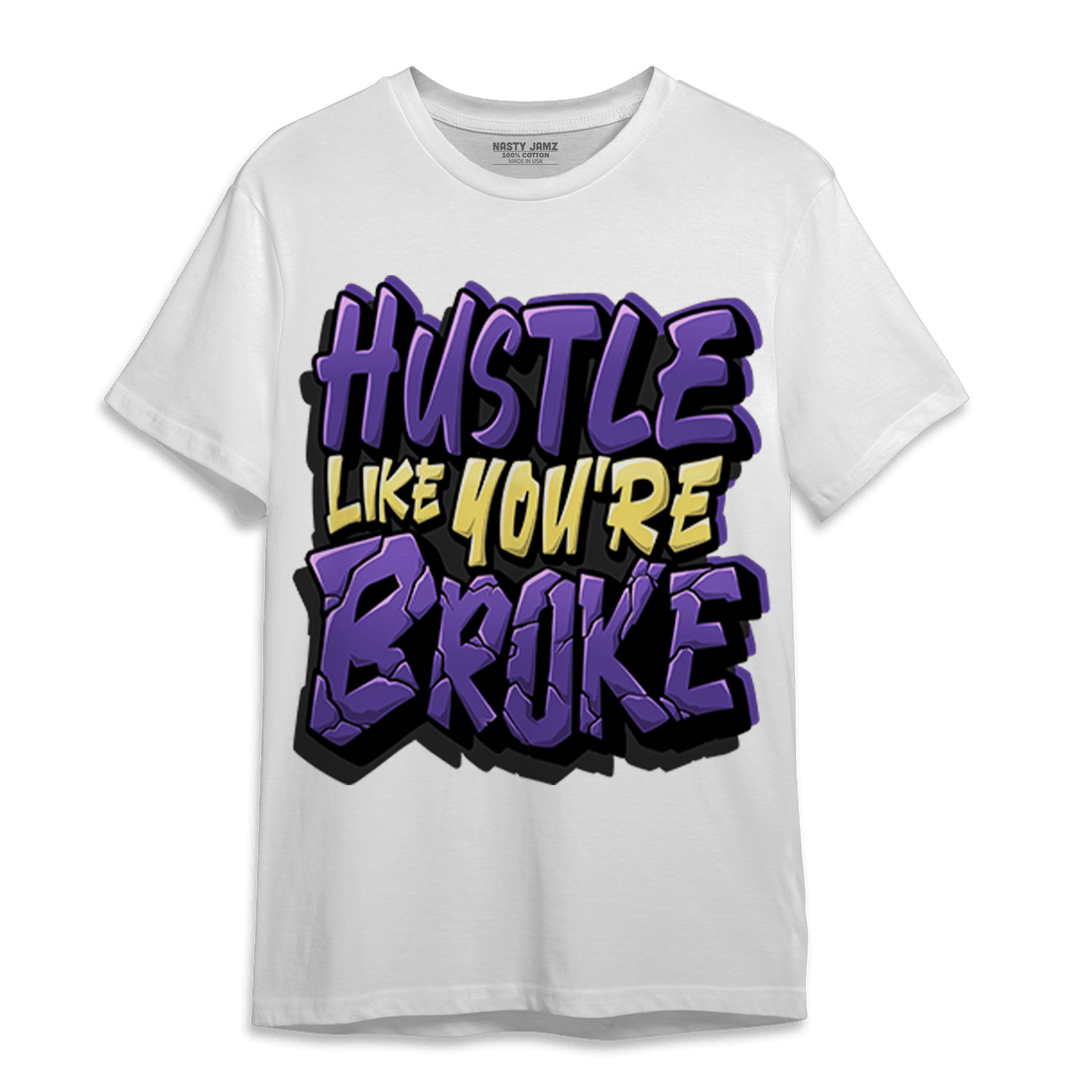 Field Purple 12s T Shirt Match Hustle Like Broke - NastyJamz