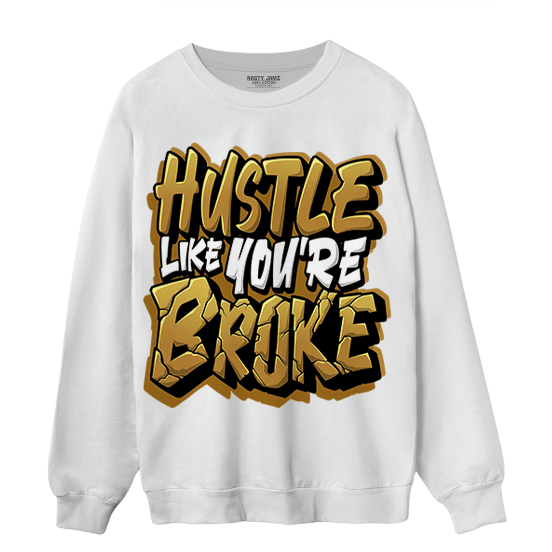 Wheat 13s Sweatshirt Match Hustle Like Broke - NastyJamz