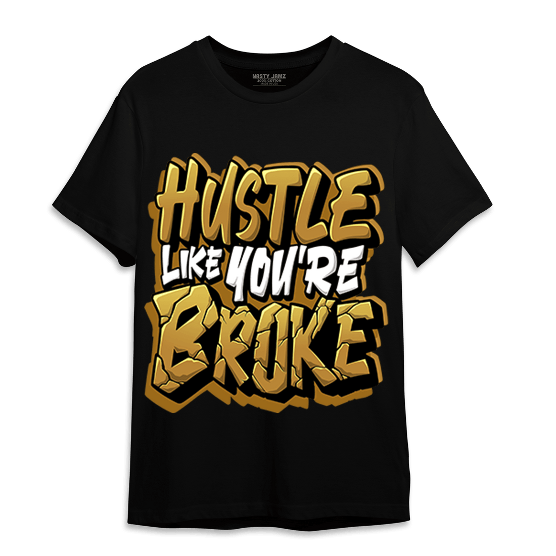Wheat 13s T Shirt Match Hustle Like Broke - NastyJamz