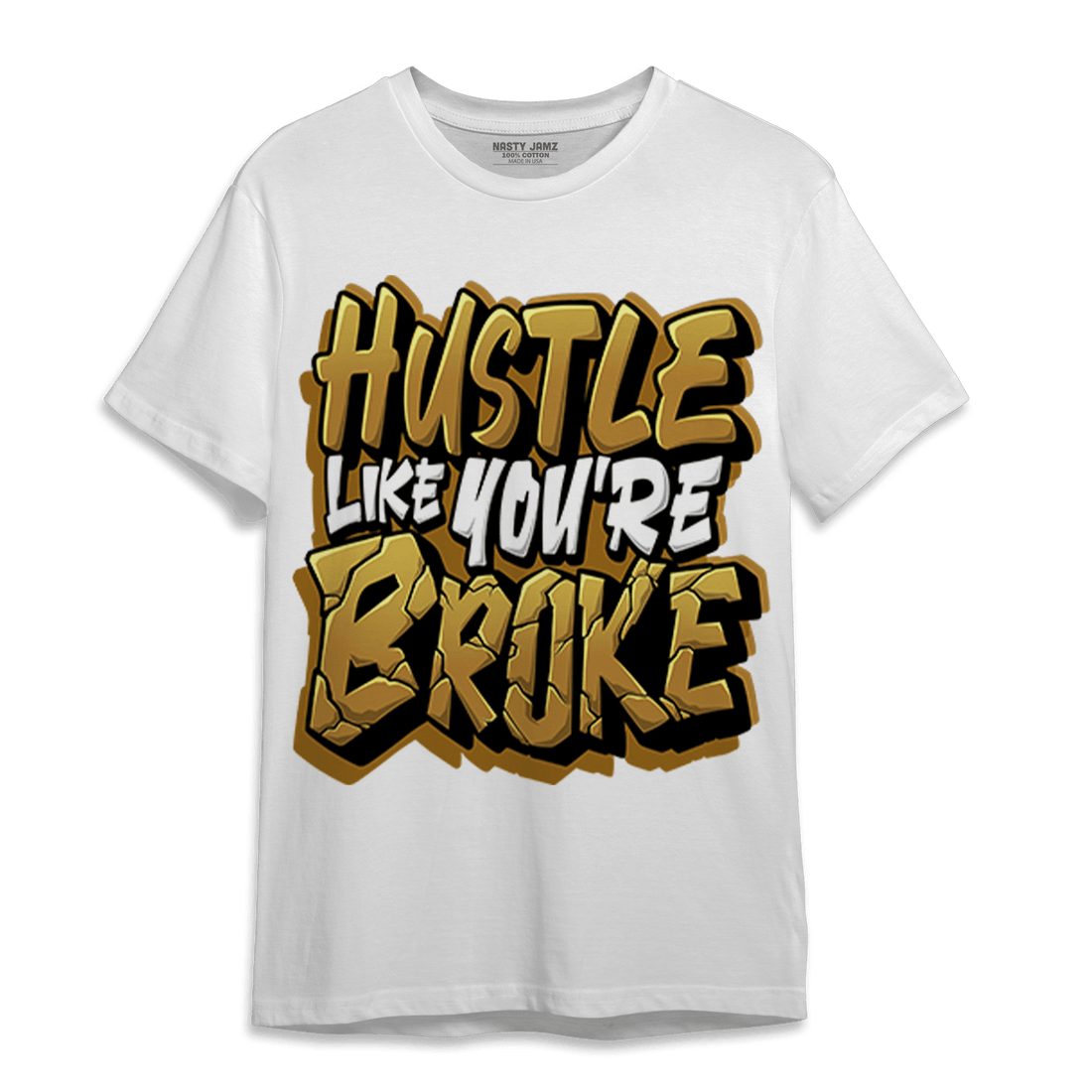 Wheat 13s T Shirt Match Hustle Like Broke - NastyJamz
