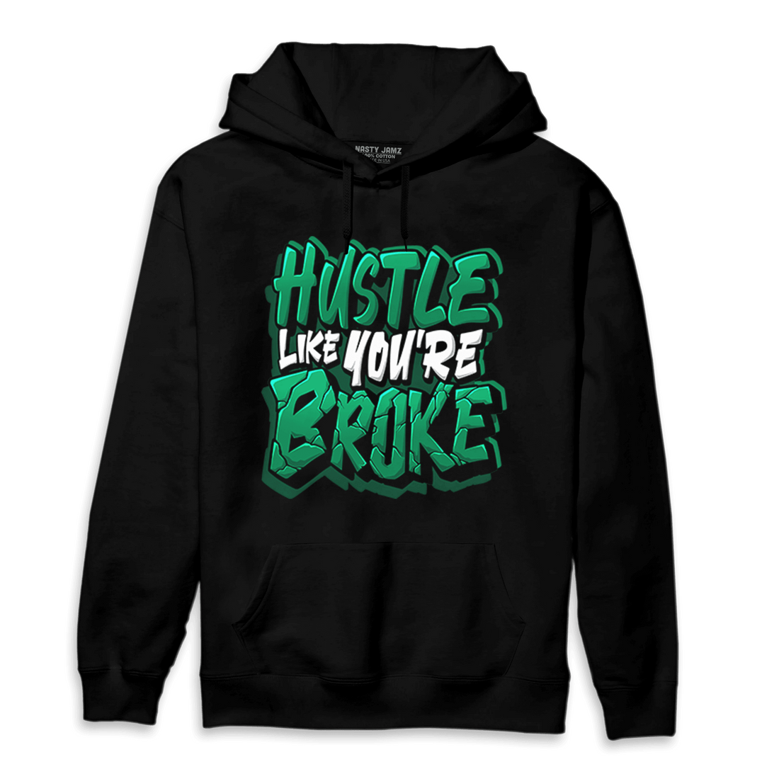 Celtic Lucky Green 1s Hoodie Match Hustle Like Broke - NastyJamz