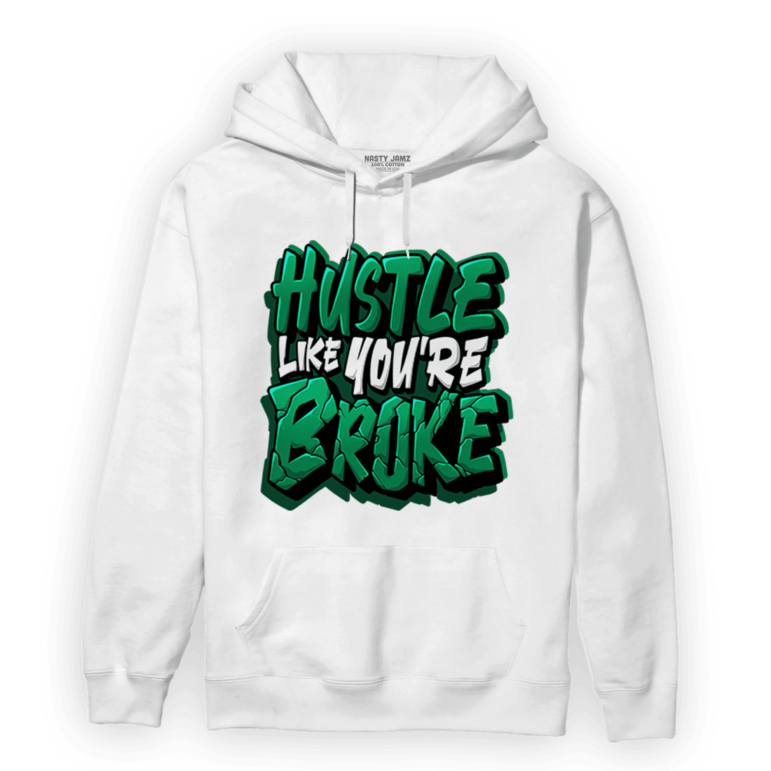 Celtic Lucky Green 1s Hoodie Match Hustle Like Broke - NastyJamz