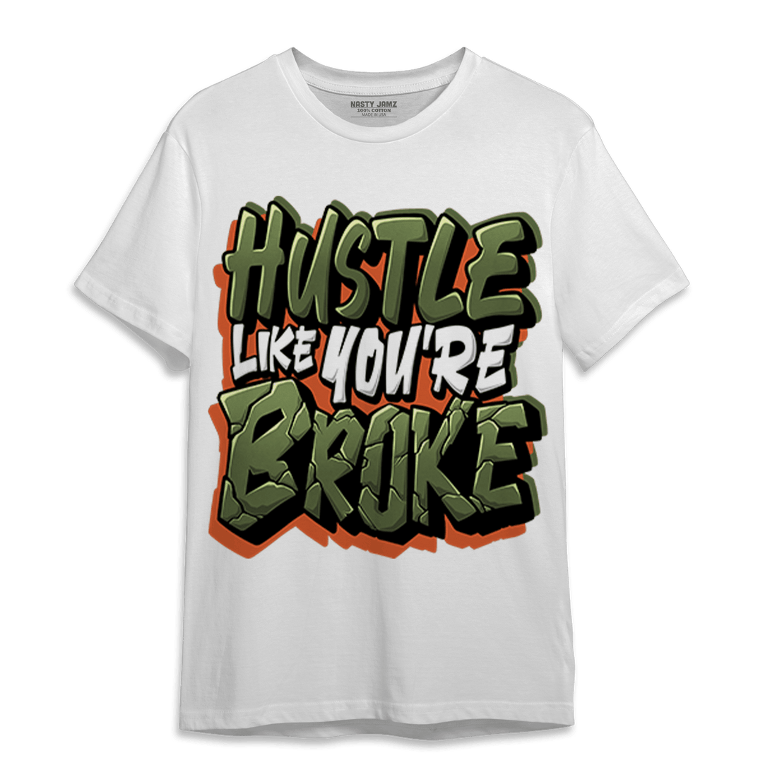 High OG Celadon 1s T Shirt Match Hustle Like Broke - NastyJamz