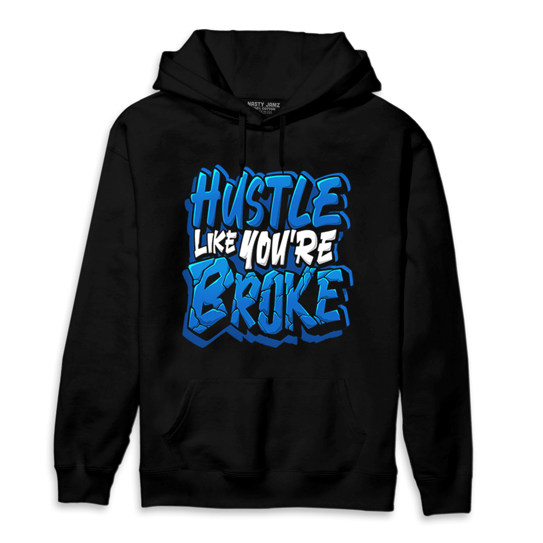 Royal Reimagined 1s Hoodie Match Hustle Like Broke - NastyJamz