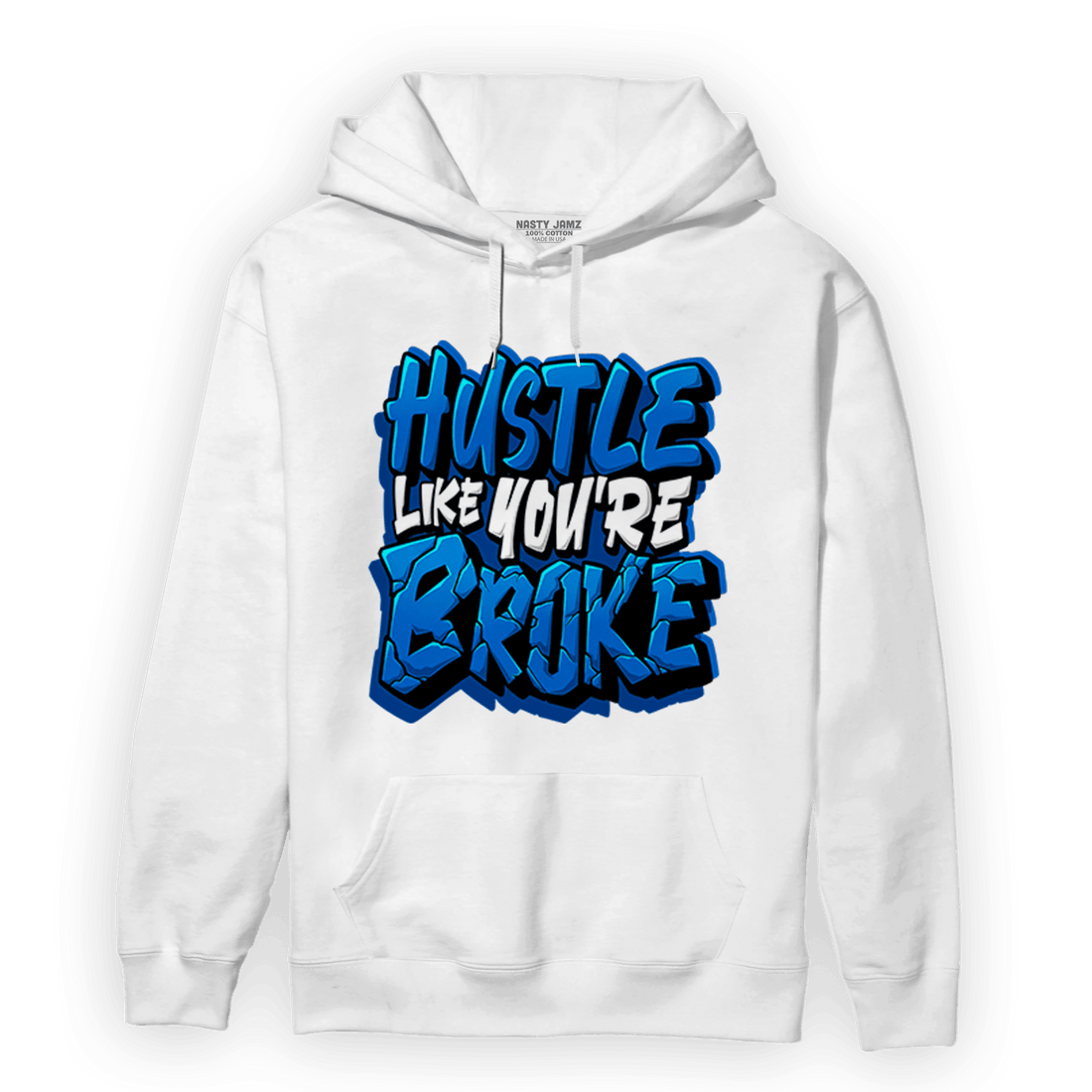 Royal Reimagined 1s Hoodie Match Hustle Like Broke - NastyJamz