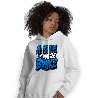 Royal Reimagined 1s Hoodie Match Hustle Like Broke - NastyJamz
