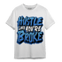 University Blue Toe 1s T Shirt Match Hustle Like Broke - NastyJamz