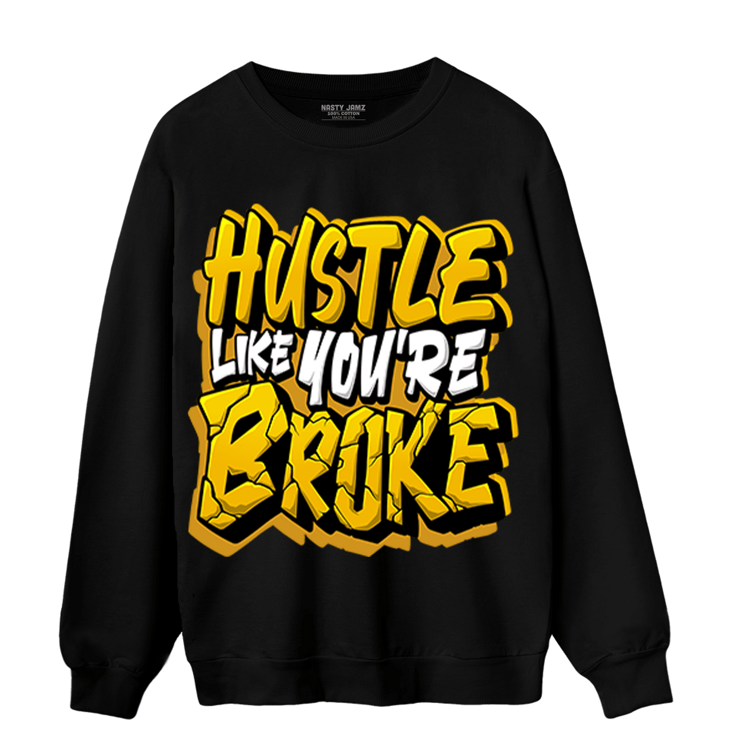 Yellow Ochre 1s Sweatshirt Match Hustle Like Broke - NastyJamz